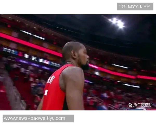 康宁汉姆盛赞杜兰特的独特能力让防守者时刻感受到巨大的压力